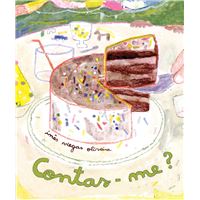 Contas-me?