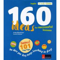160 Ideas for Successfull Lessons - Inglês 1º e 2º Ciclos