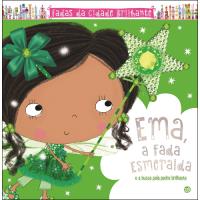 Ema, a Fada Esmeralda e a Busca Pela Pedra Brilhante
