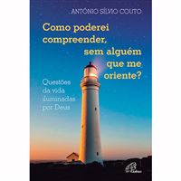 Como Poderei Ccompreender, Sem Alguém Que Me Oriente?
