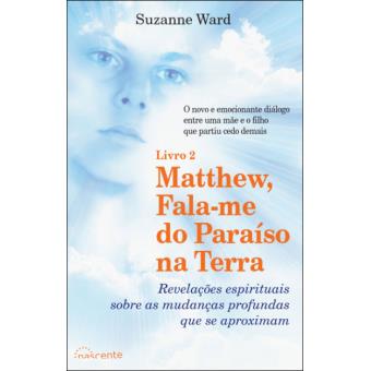 Matthew, Fala-me do Paraíso na Terra