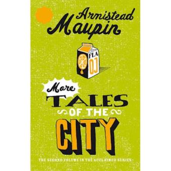 More Tales of the City