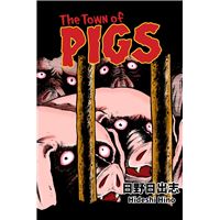 The Town of Pigs