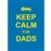 Keep calm for dads_0