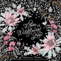 Where the wildflowers grow