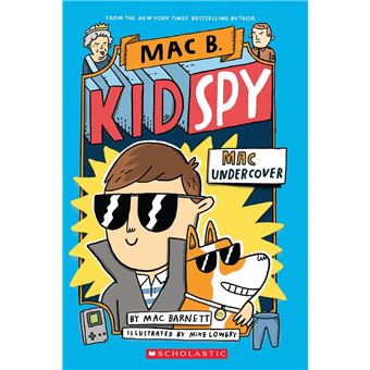 Mac Undercover (Mac B., Kid Spy #1) - 1