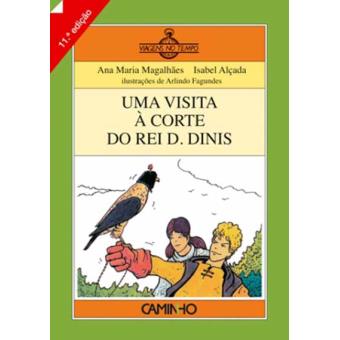 Uma Visita à Corte do Rei D. Dinis