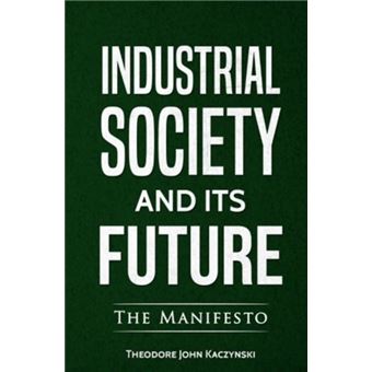 Industrial Society and Its Future - 1