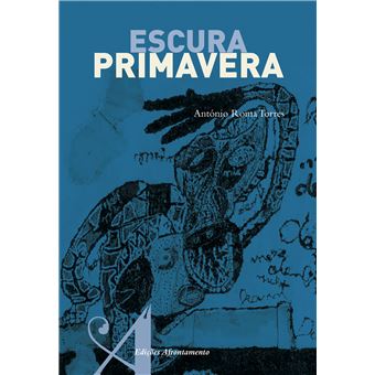 Escura Primavera