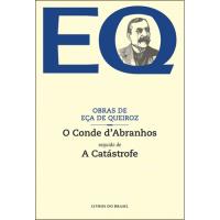 O Conde d'Abranhos Seguido de A Catástrofe
