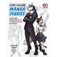 Cómo Dibujar Manga Furries. la Guía para Crear Personajes Antropomórficos de Fantasía