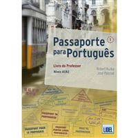 Passaporte Para Português 1: Livro do Professor - QECR Níveis A1/A2