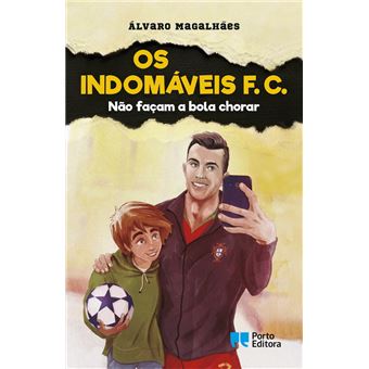 Os Indomáveis F. C. - E agora, futebol a sério, Álvaro Magalhães