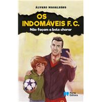 Os Indomáveis F. C. - Não Façam a Bola Chorar