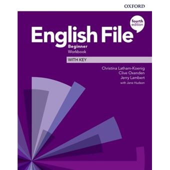 English File: Beginner: Workbook With Key - Brochado - LATHAM-KOENIG ...