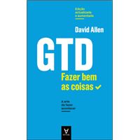 GTD - Fazer Bem as Coisas