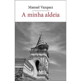 A Minha Aldeia - 1