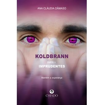 Koldbrann - Parte 3: Imprudentes