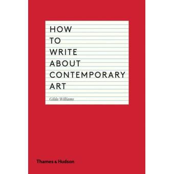 How to Write About Contemporary Art