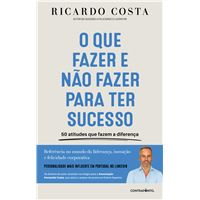 O que Fazer e Não Fazer para Ter Sucesso
