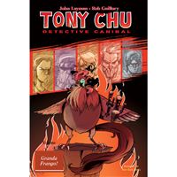 Tony Chu, Detective Canibal - Livro 9: Granda Frango!