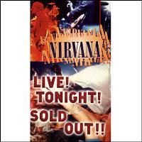 Nirvana - Live! Tonight! Sold Out