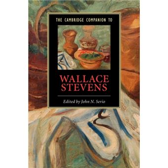 The Cambridge Companion to Wallace Stevens