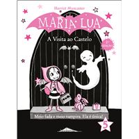 Maria Lua - Livro 5: A Visita ao Castelo