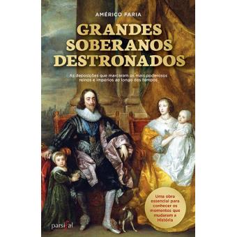 Grandes Soberanos Destronados