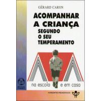 Acompanhar a Criança Segundo o Seu Temperamento