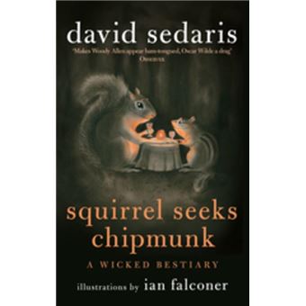 Squirrel Seeks Chipmunk