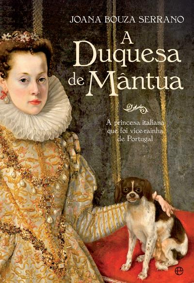 Joana Bouza Serrano A Duquesa de Mântua