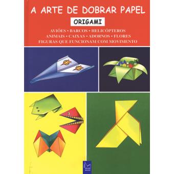 Origami - Aviões, Barcos e Helicópteros
