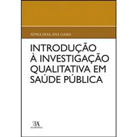 Introdução à Investigação Qualitativa em Saúde Pública