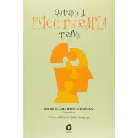 Quando a Psicoterapia Trava