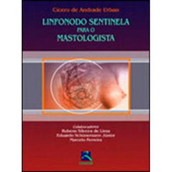 Linfonodo Sentinela para o Mastologista