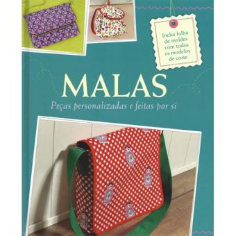 Malas: Peças Personalizadas e Feitas por Si
