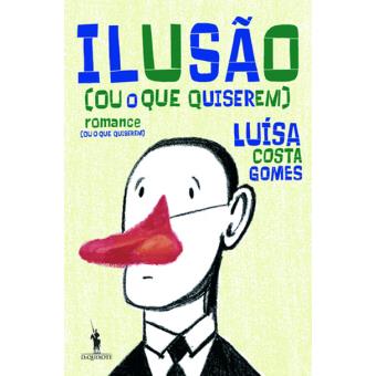 Ilusão (Ou o Que Quiserem)