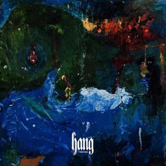 Hang (Limited Edition) (Green Translucent Vinyl)