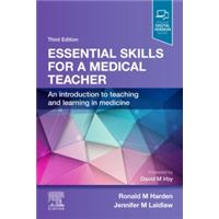 Essential Skills for a Medical Teacher