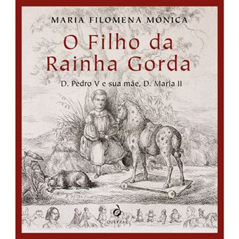 O Filho da Rainha Gorda
