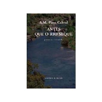 ANTES QUE O RIO SEQUE