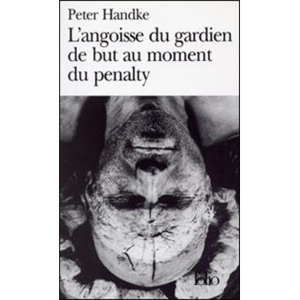 L'Angoisse du Gardien de But au Moment du Penalty
