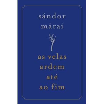 As Velas Ardem até ao Fim