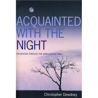 Acquainted with the Night