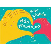 Mão Grande, Mão Pequenina