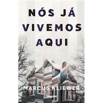 Nós Já Vivemos Aqui - 1