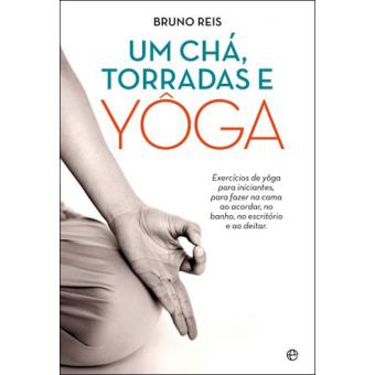 Um Chá, Torradas e Yôga