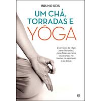 Um Chá, Torradas e Yôga