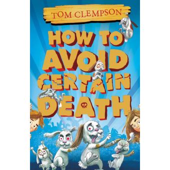 How to Avoid Certain Death